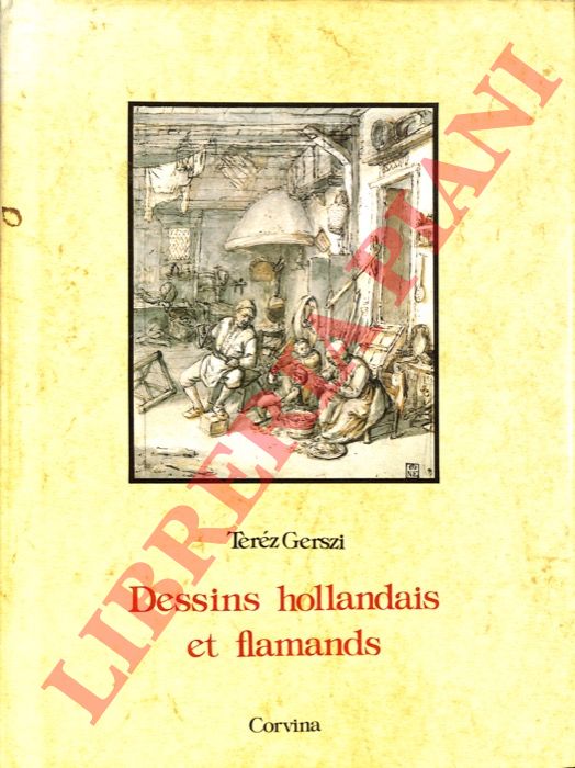 GERSZI Terz - - Dessins hollandais et flamands.