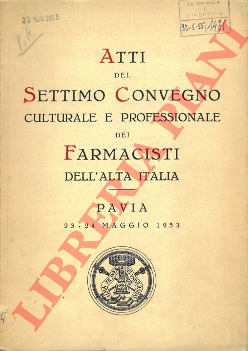 - - Atti del settimo convegno culturale e professionale dei farmacisti dell'Alta Italia.