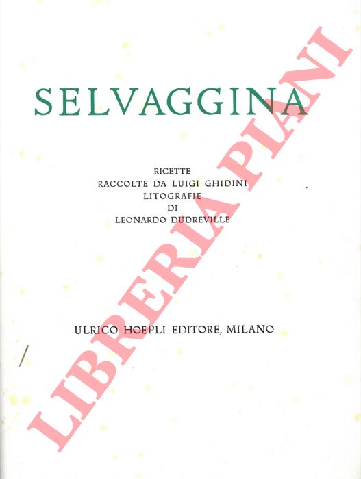 GHIDINI Luigi - DUDREVILLE Leonardo - - Selvaggina.