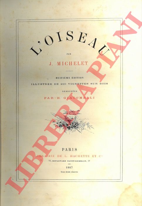 MICHELET J(ules) - - L'oiseau. Illustre par H. Giacomelli.