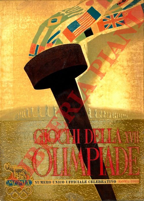 CONI - - Giochi della XVII Olimpiade. Numero unico ufficiale celebrativo. Roma 1960.
