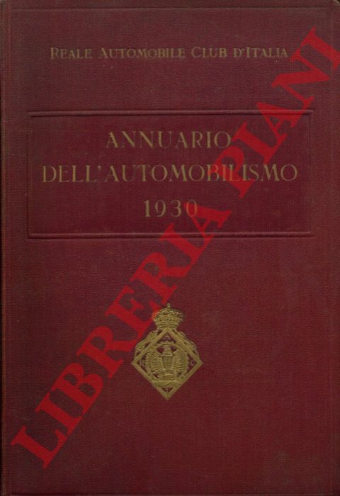 - - Annuario dell'Automobilismo 1930.