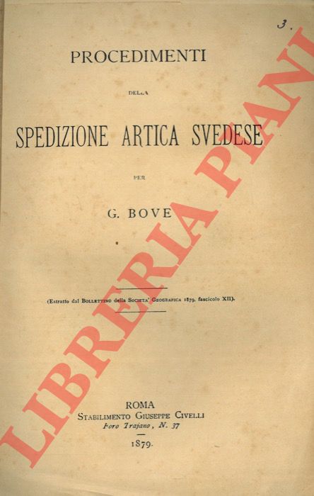 BOVE Giacomo - - Procedimenti della spedizione artica svedese.