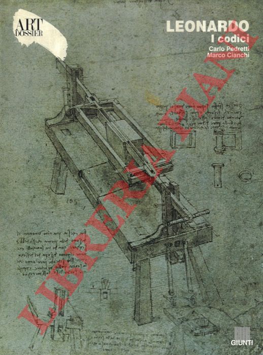 PEDRETTI Carlo - CHIANCHI Marco - - Leonardo. I codici.
