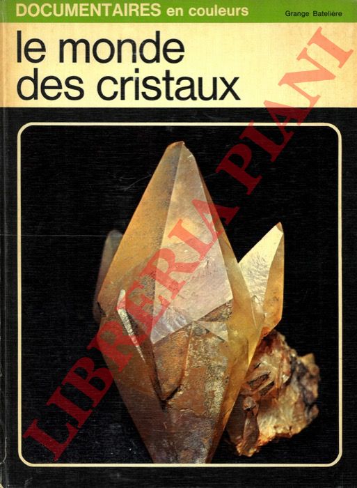 DE MICHELE Vincenzo - - Le monde des cristaux.