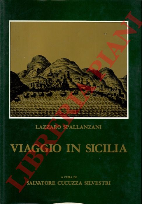 SPALLANZANI Lazzaro - - Viaggio in Sicilia.