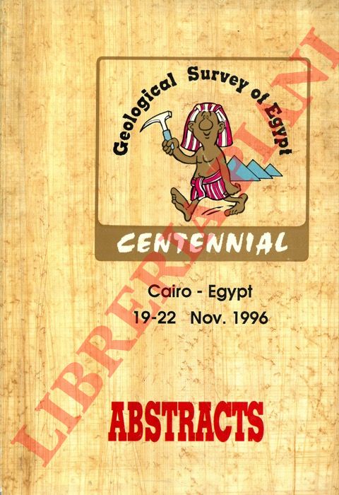 - - Geological Survey of Egypt. Centennial. Cairo - Egypt. 19-22 Nov. 1996. Abstracts.