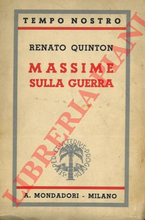QUINTON Renato - - Massime sulla guerra.