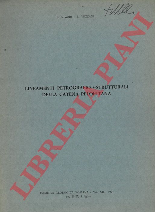 ATZORI Piero - VEZZANI Livio - - Lineamenti petrografico-strutturali della catena peloritana.