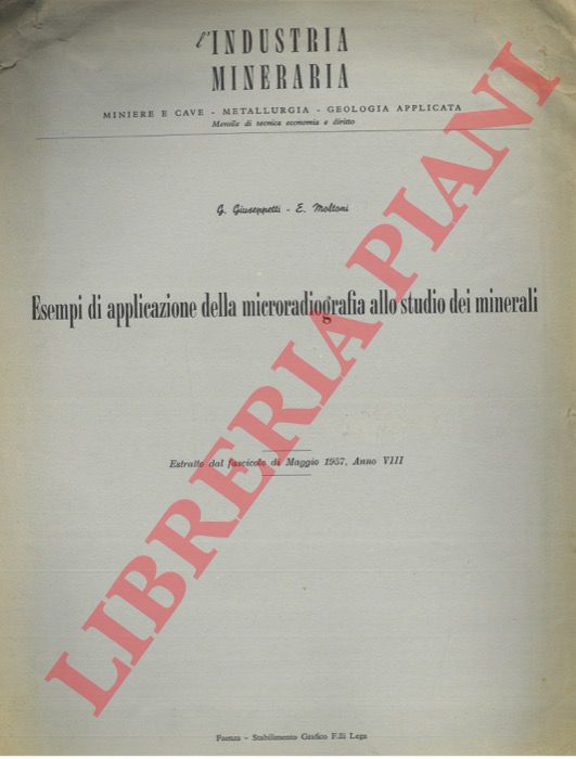 GIUSEPPETTI G. - MOLTONI E. - - Esempi di applicazione della microradiografia allo studio dei minerali.
