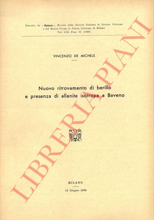 DE MICHELE Vincenzo - - Nuovo ritrovamento di berillio e presenza di allanite isotropa a Baveno.