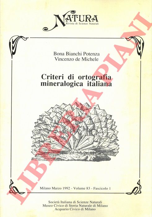 BIANCHI POTENZA Bona - DE MICHELE Vincenzo - - Criteri di ortografia mineralogica italiana.
