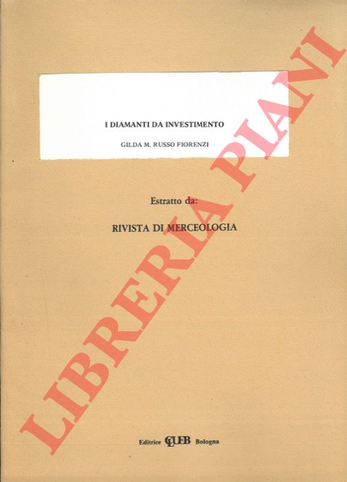 RUSSO FIORENZI Gilda M. - - I diamanti da investimento.