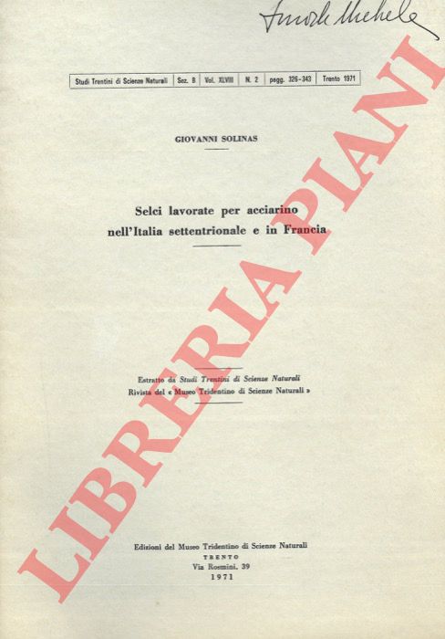 SOLINAS Giovanni - - Selci lavorate per acciarino nell'Italia settentrionale e in Francia.