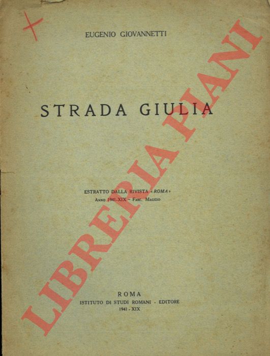 GIOVANNETTI Eugenio - - Strada Giulia.