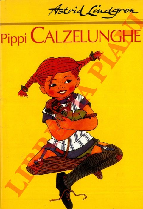 LINDGREN Astrid - - Pippi calzelunghe.