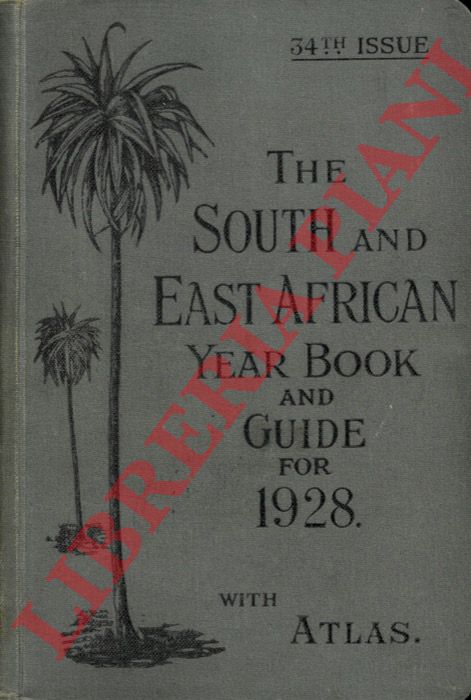 (BROWN A. Samler - BROWN G. Gordon) - - The South and East African Year Book & Guide: with Atlas and Diagrams.