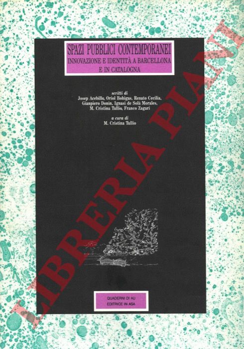 (TULLIO Cristina) - - Spazi pubblicitari contemporanei. Innovazione e identit a Barcellona e in Catalogna.