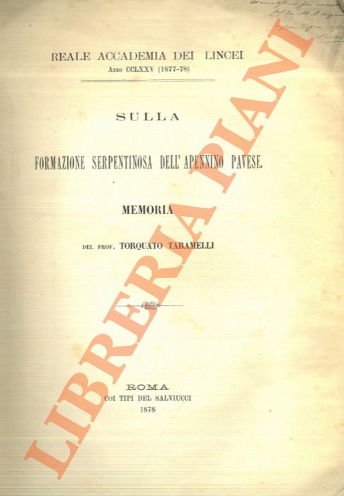 TARAMELLI Torquato - - Sulla formazione serpentinosa dell'Apennino Pavese.
