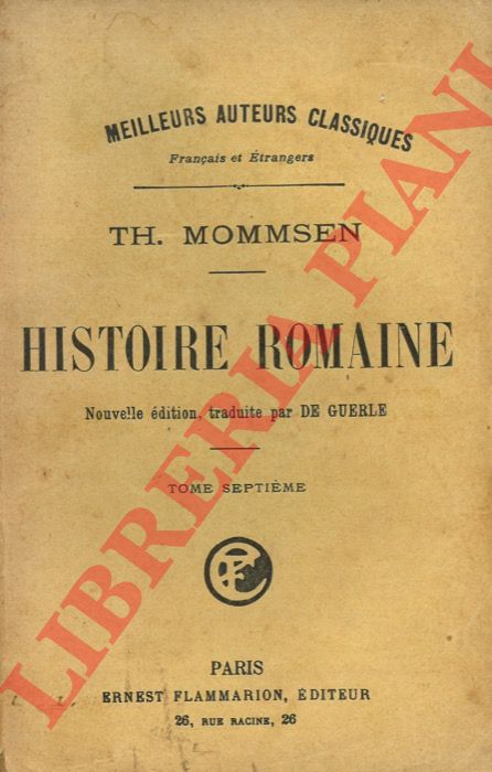 MOMMSEN Th. - - Histoire romaine.
