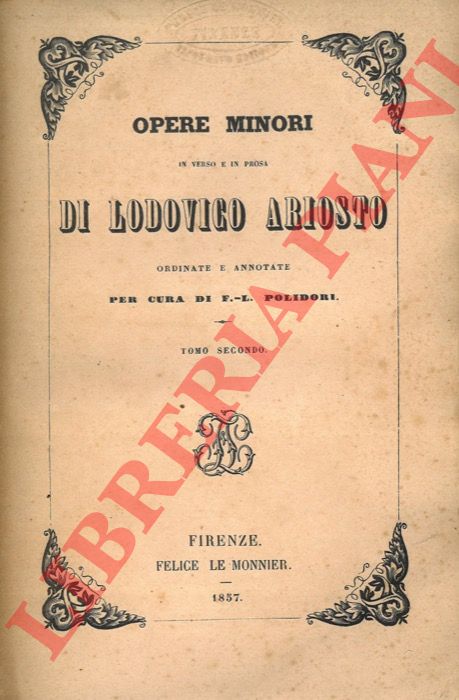 ARIOSTO Ludovico - - Opere minori. A cura di Cesare Segre.