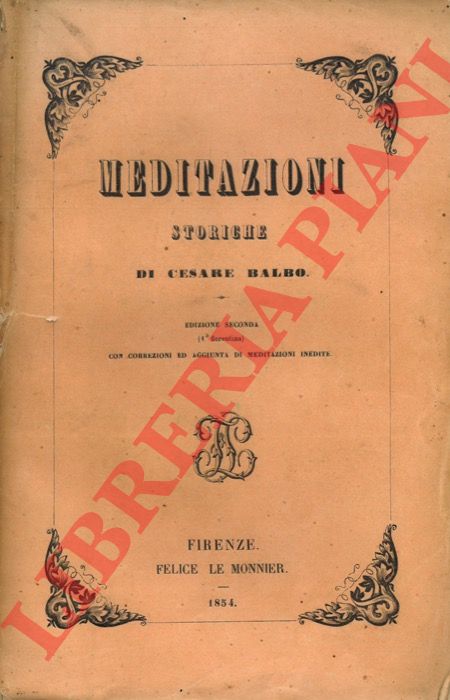 BALBO Cesare - - Meditazioni storiche.