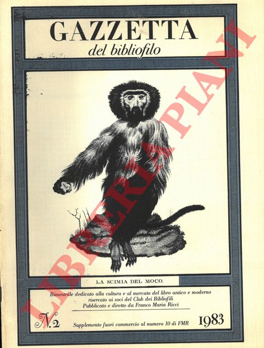 - - Gazzetta del bibliofilo. Bimestrale dedicato alla cultura e al mercato del libro antico e moderno.
