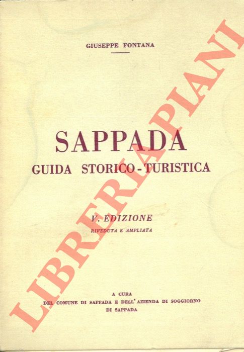 FONTANA Giuseppe - - Sappada. Guida storico-turistica.