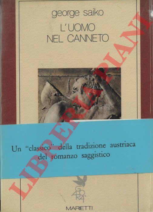 SAIKO George - - L'uomo nel canneto.