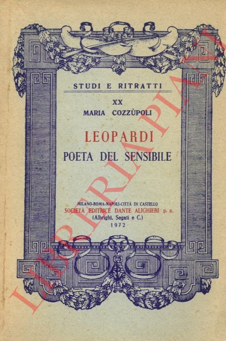 COZZUPOLI Maria - - Leopardi poeta del sensibile.