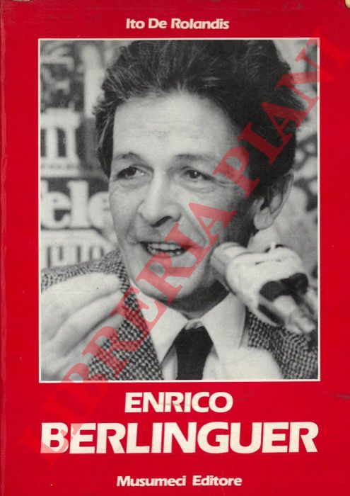 DE ROLANDIS Ito - - Enrico Berlinguer.