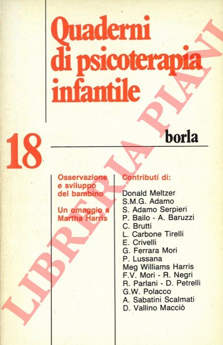 - - Osservazione e sviluppo del bambino. Un omaggio a Martha Harris.