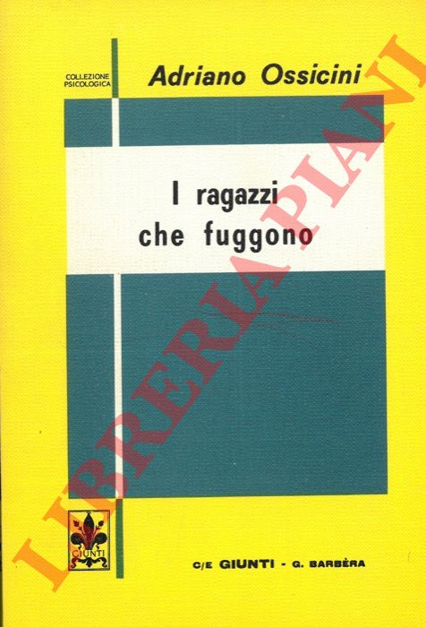 OSSICINI Adriano - - I ragazzi che fuggono.
