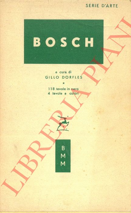 (DORFLES Gillo) - - Bosch.