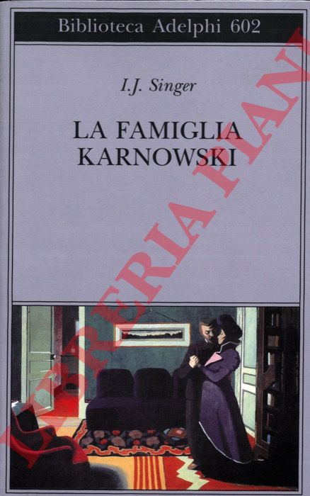 SINGER I. J. - - La famiglia Karnowski.