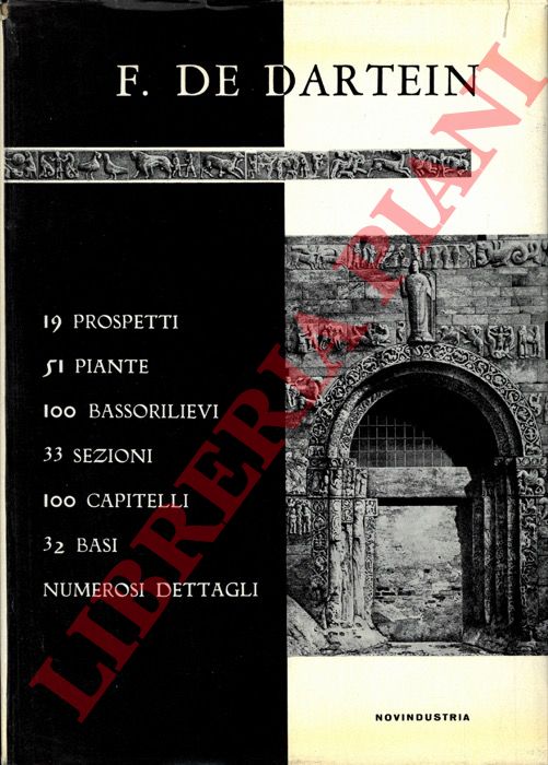 DARTEIN, F. De - - Etude sur l'architecture lombarde et sur les origines de l'architecture romano-byzantine.