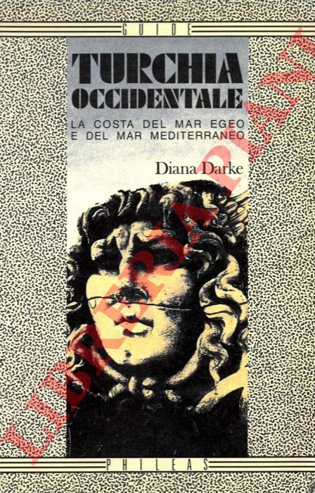 DARKE Diana - - Turchia occidentale. La costa del Mar Egeo e del Mar Mediterraneo.