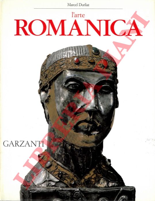DURLIAT Marcel - - L'arte romanica.