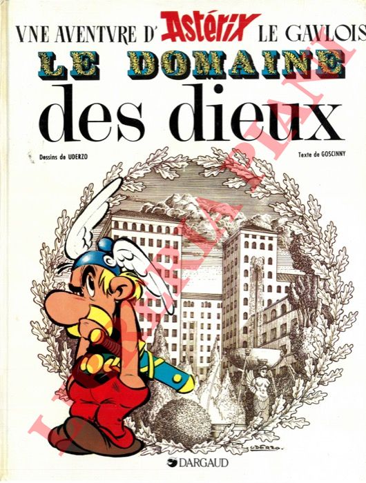 GOSCINNY - UDERZO - - Le domaine des Dieux.