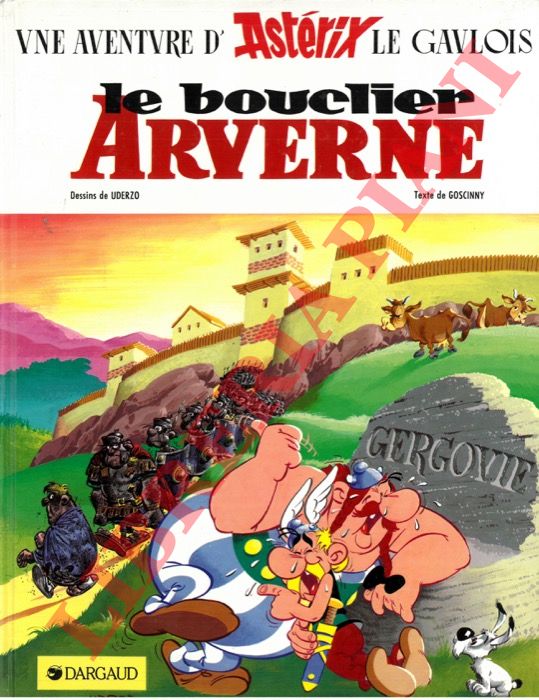 GOSCINNY - UDERZO - - Le bouclier Arverne.