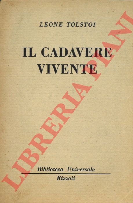 TOLSTOI Leone - - Il cadavere vivente.