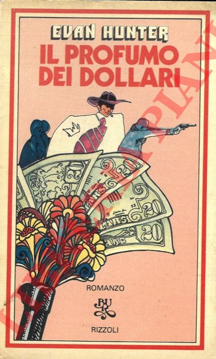 HUNTER Evan - - Il profumo dei dollari.