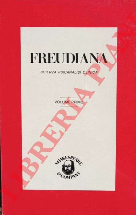 - - Freudiana. Scienza - Psicanalisi - Clinica. Volume Primo.
