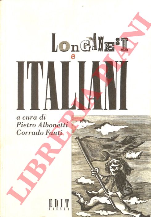 ALBONETTI Pietro - FANTI Corrado - - Longanesi e Italiani.
