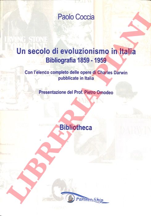 COCCIA Paolo - - Un secolo di evoluzionismo in Italia. Bibliografia 1859-1959. Con l'elenco completo delle opere di Darwin pubblicate in Italia. 