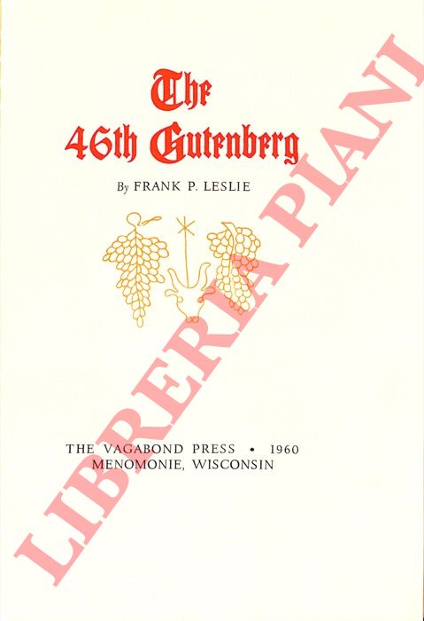 LESLIE Frank P. - - The 46th Gutenberg.