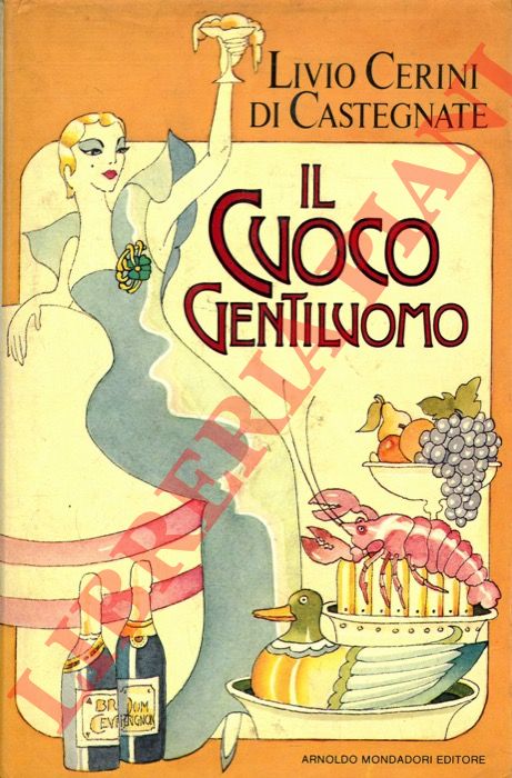 CERINI di CASTEGNATE Livio - - Il cuoco gentiluomo.