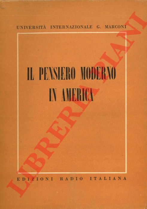 - - Il pensiero moderno in America.