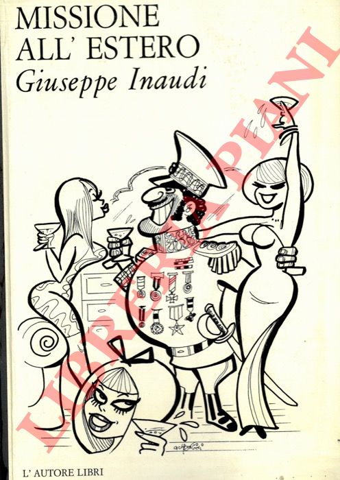 INAUDI Giuseppe - - Missione all'estero.