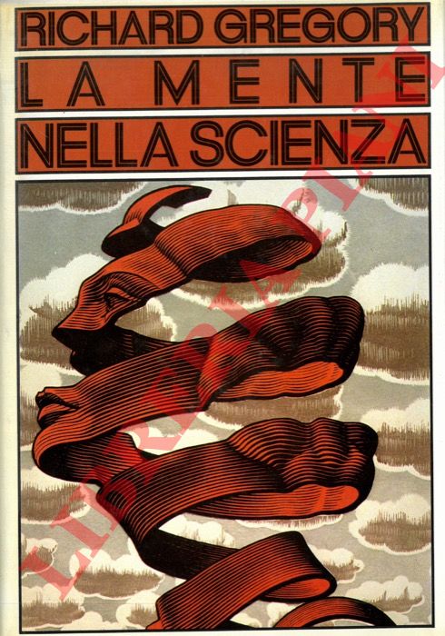 GREGORY Richard - - La mente nella scienza.